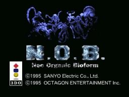 N.O.B. Neo Organic Biofarm Title Screen